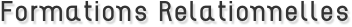 Formationsrelationnellesaganisia